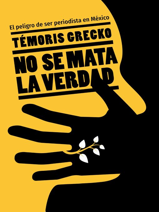 Title details for No se mata la verdad by Temóris Grecko - Available